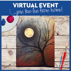VIRTUAL EVENT! PAINT AT HOME!